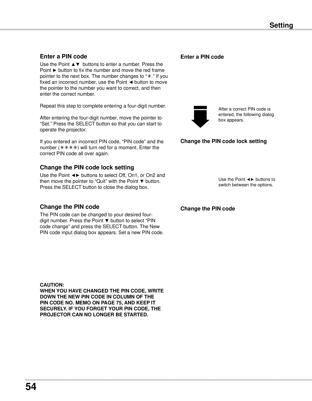 Eiki LC-XB33N owner manual Change the PIN code lock setting, Enter a PIN code, Change the PIN code lock setting 